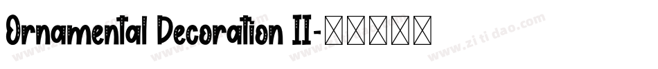 Ornamental Decoration II字体转换